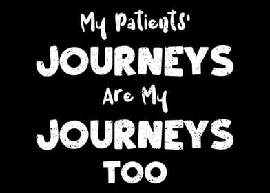 My Patients Journeys Are 