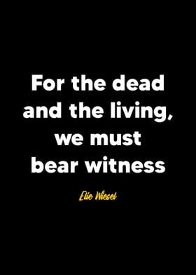 Elie Wiesel quote