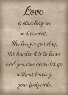 Love is standing on