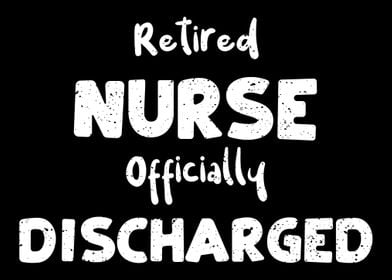 Retired Nurse Officially D