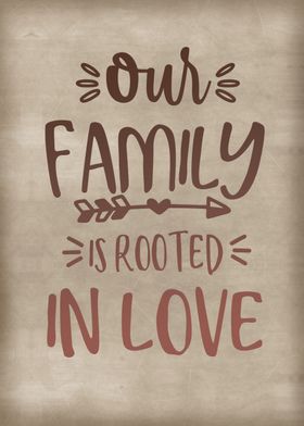 Rooted in love family