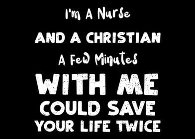 Im A Nurse And A Christia