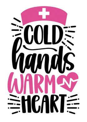 Cold Hands Warm Heart