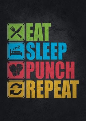 Eat Sleep Punch Repeat