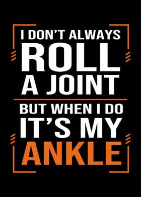 Broken Ankle Humor