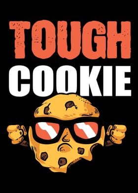 Tough Cookie Tough Person 