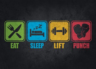 Eat Sleep Lift Punch