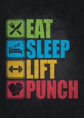 Eat Sleep Lift Punch