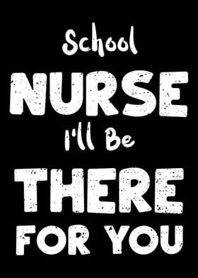 School Nurse Ill Be There