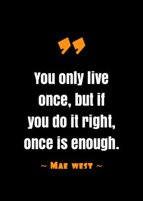 quote Mae west 