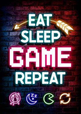 Eat Sleep Game Repeat 