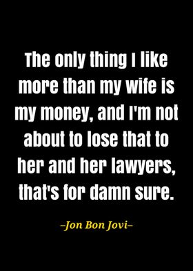 Jon Bon Jovi quote