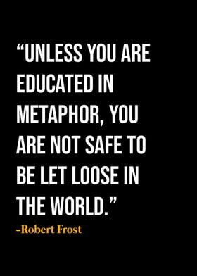 Robert Frost Quote 