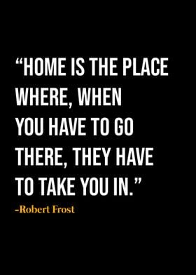 Robert Frost Quote 