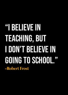 Robert Frost Quote 