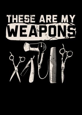 martodesigns - These Are My Weapons hairstylist tools black