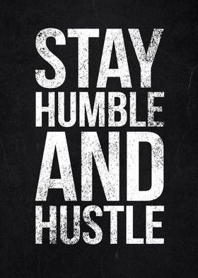 humble hustle motivate