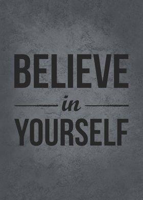 Believe In Yourself