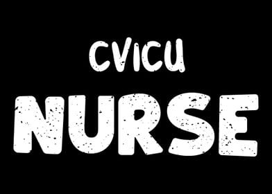 CVICU Nurse