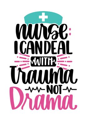 Nurse Trauma Not Drama