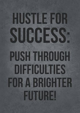 Hustle For Success