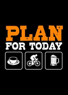 Plan For Today Bike