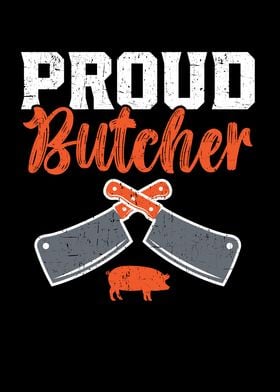 Proud Butcher