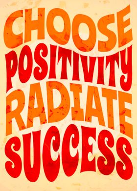 Choose Positivity