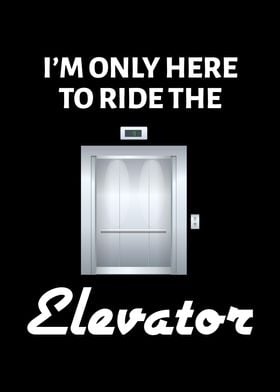 RIde The Elevator Elevator