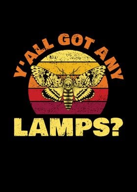 Yall got any Lamps for