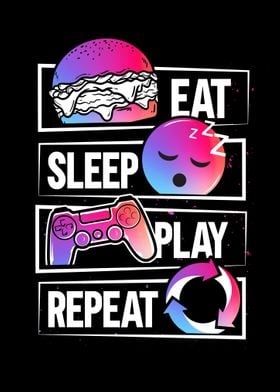 Eat Sleep Game Repeat Posters Online - Shop Unique Metal Prints, Pictures,  Paintings