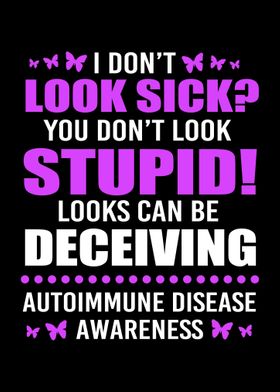 Autoimmune Dont Look Sick