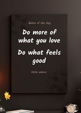 Do more of what feels good