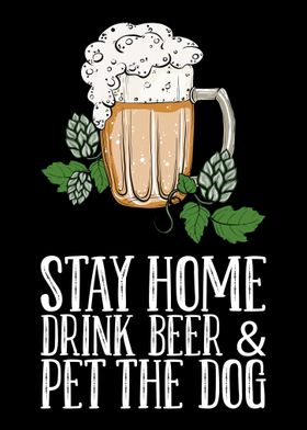 Stay Home Drink Beer