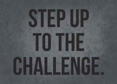 Step Up To The Challenge