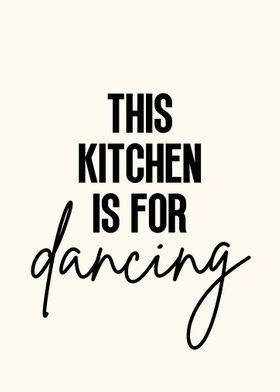 This Kitchen for Dancing