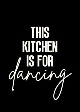 This Kitchen for Dancing