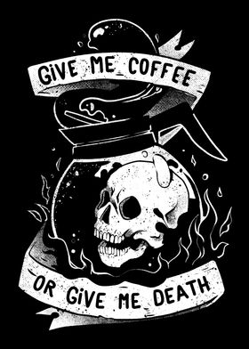 Give Me Coffee 