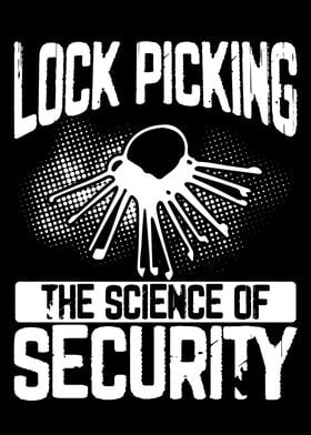 Lock picking the science o