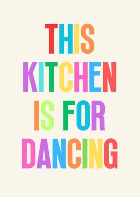 This Kitchen for Dancing