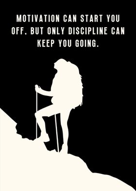 Motivation and Discipline