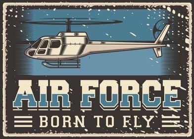 Air Force Born To Fly
