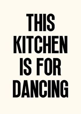 This Kitchen for Dancing