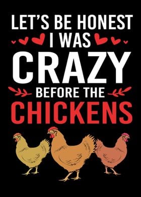 I Was Crazy Before Chicken