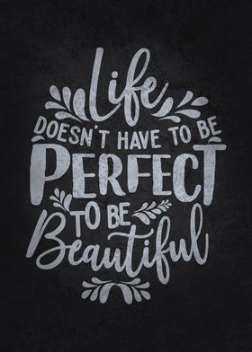 Perfect Life vs Beauitful