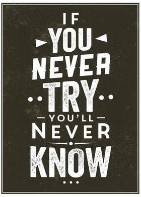 If you never try quote