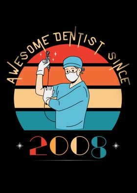 Awesome Dentist Since 2008