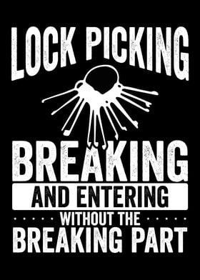 Lock picking breaking and