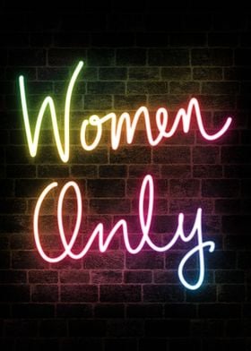 Women Only Neon Sign