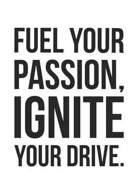 Fuel Your Passion